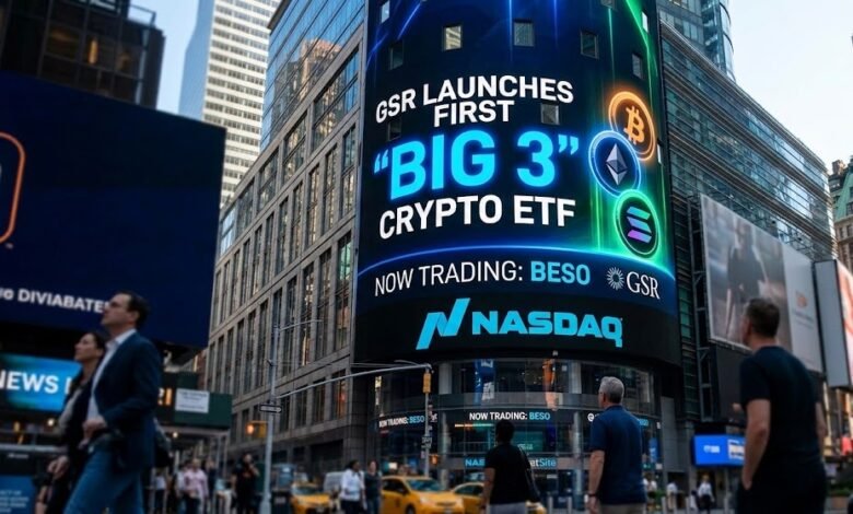GSR Launches Core3 ETF (BESO) Offering Bitcoin, Ethereum, and Solana Exposure